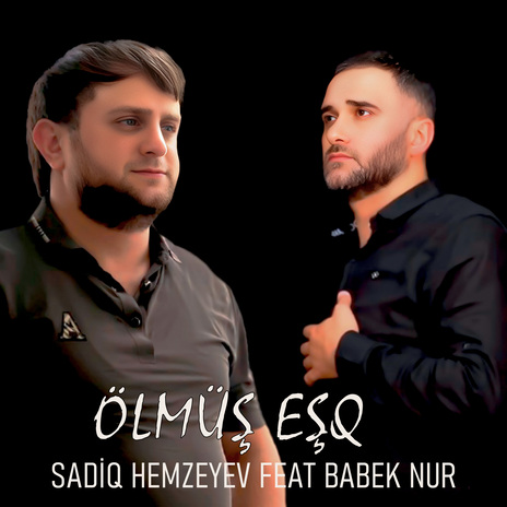 Ölmüş Eşq ft. Babek Nur cover art