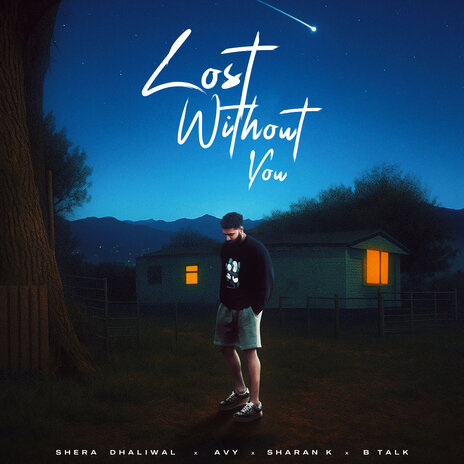 Lost Without You ft. Avy, B-Talk & Sharanz K cover art