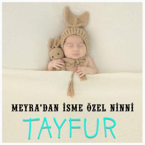 Tayfur İsmine Özel Ninni cover art