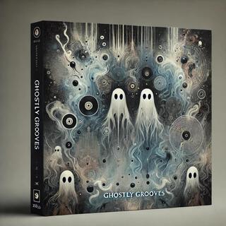 Ghostly Grooves