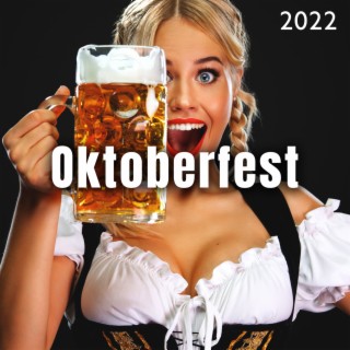 Oktoberfest 2022: German Beer Hall Songs