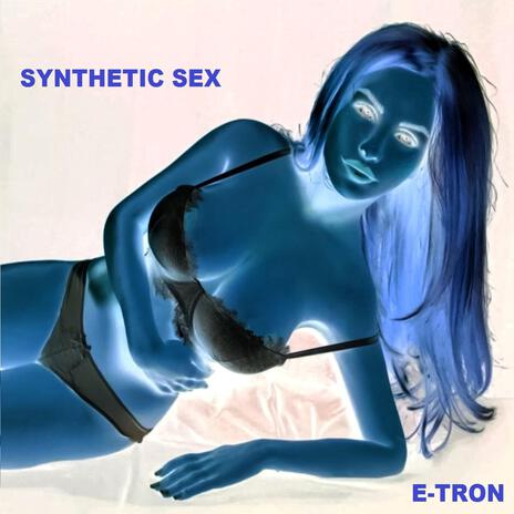 SYNTHETIC SEX cover art