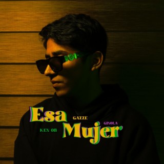 Esa Mujer ft. Ginola & Ken OB cover art