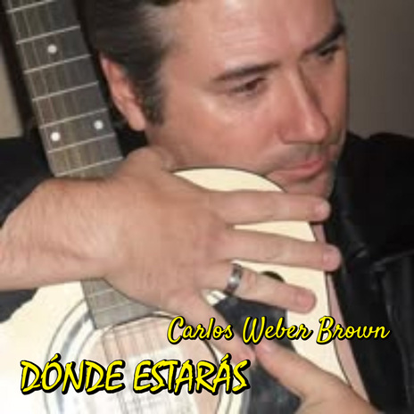 DÓNDE ESTARÁS