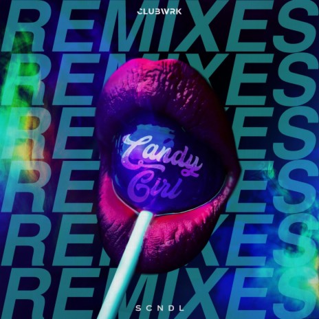 Candy Girl (Andrew A Remix) cover art