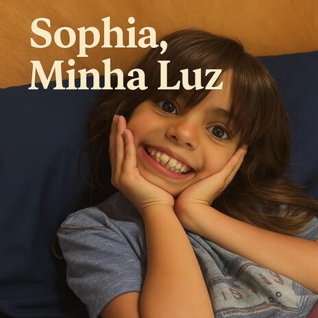 Sophia minha luz (Homenagem a minha filha) cover art