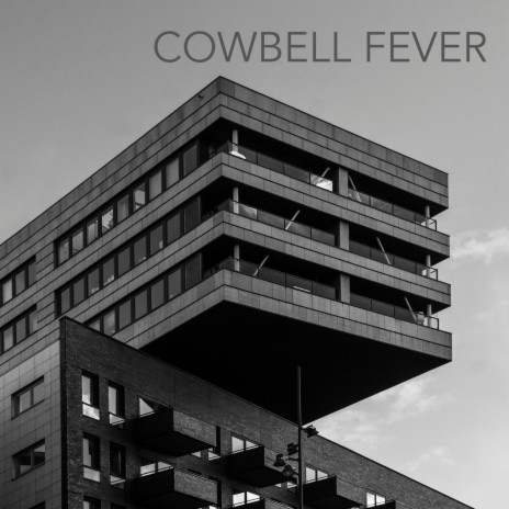 Cowbell Fever