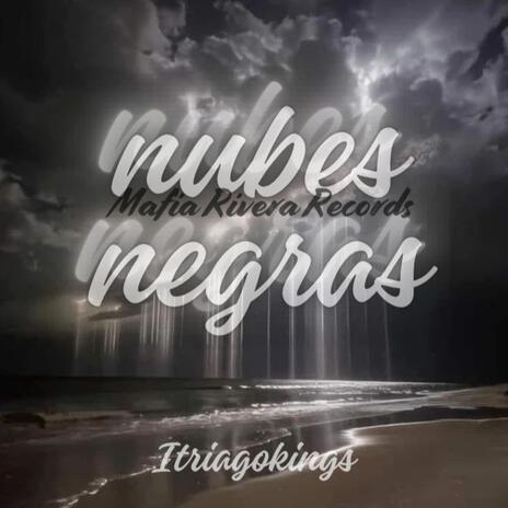 Nubes negras ft. ItriagoKings cover art