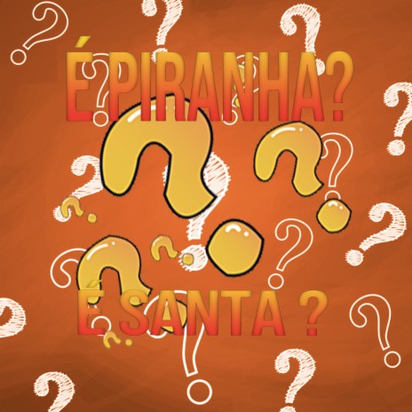 É piranha ou É santa cover art