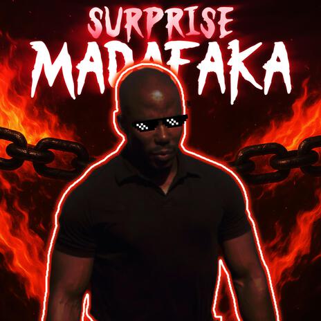 SURPRISE MADAFAKA ft. KXRXGE cover art