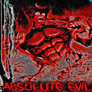 Ab$olute Evil cover art