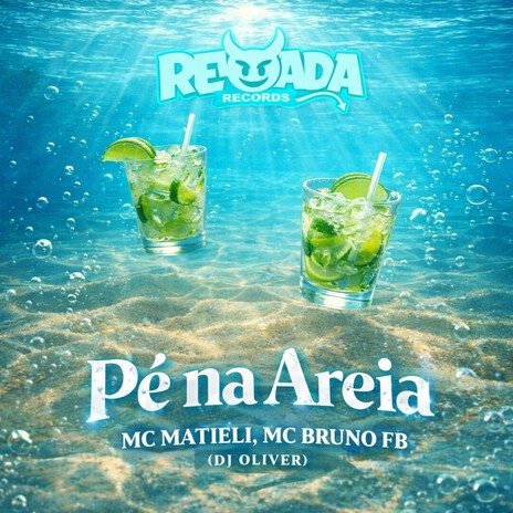 Pé na Areia ft. MC Matieli & Dj Oliver cover art