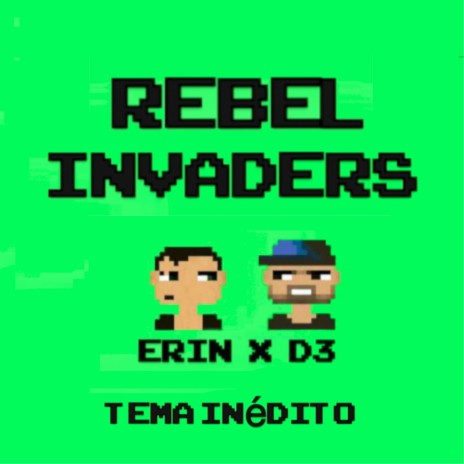 Rebel Invaders ft. Comando Katana cover art