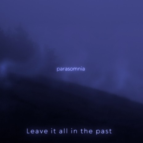 Leave It All in the Past cover art