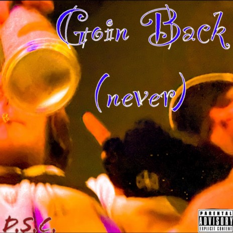 Goin Back (never) cover art