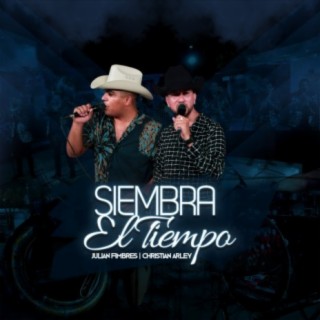 Siembra el Tiempo (En Vivo) ft. Julian Fimbres cover art