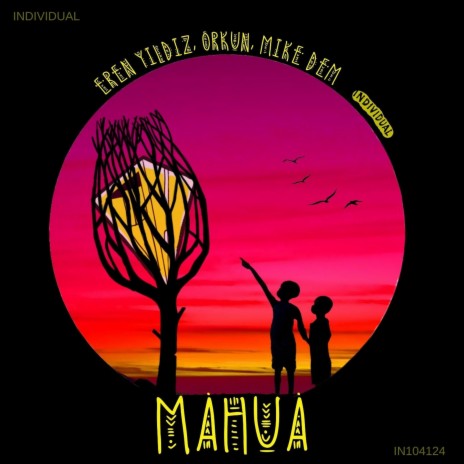 Mahúa (Radio edit) ft. Eren Yildiz & Orkun cover art