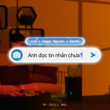 Anh đọc tin nhắn chưa? ft. Daggy Nguyen, Chill Mal & DawnG cover art