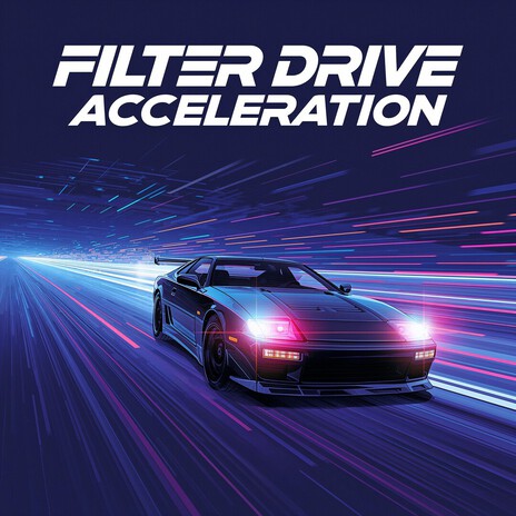 Filter Drive Acceleration cover art