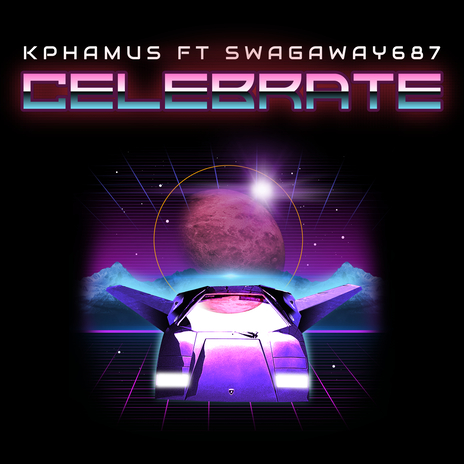 Celebrate ft. Swagaway687