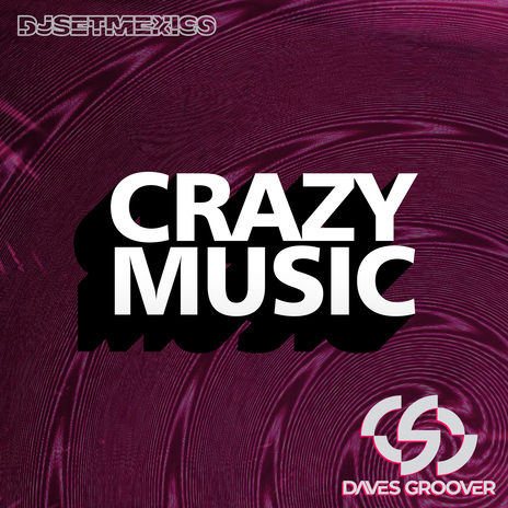 Crazy Music (Original Mix) cover art
