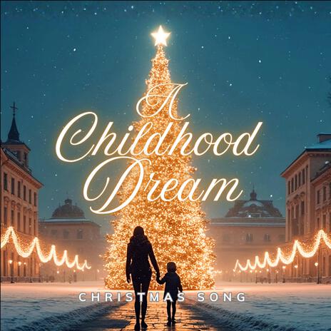 A Childhood Dream cover art