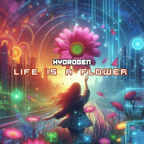 Life is a Flower cover art