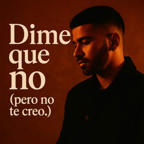 Dime que no (pero no te creo) cover art