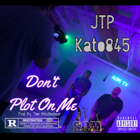 Don't Plot On Me ft. Kato845 cover art