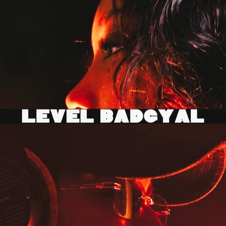 LEVEL BADGYAL ft. Flowriana cover art