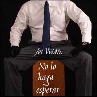 No lo haga esperar cover art