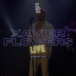 Xavier Flowers (Front Row Live)