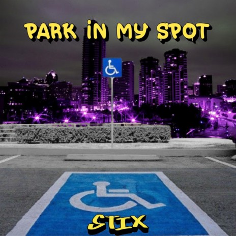Park In My Spot cover art