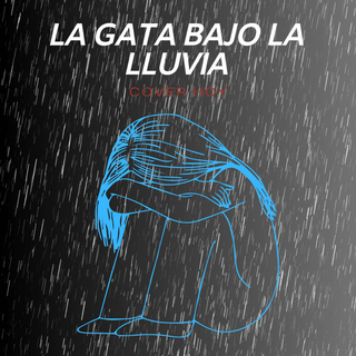 La Gata Bajo La Lluvia (COVER) cover art