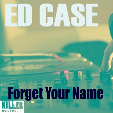 Forget Your Name (Original Mix) cover art