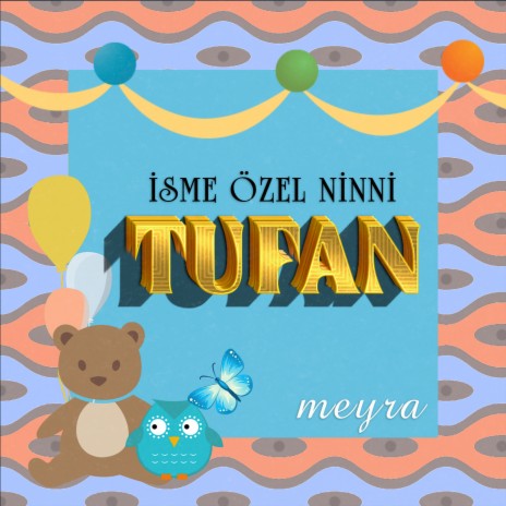 Tufan İsmine Özel Ninni cover art