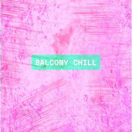 Balcony Chill cover art
