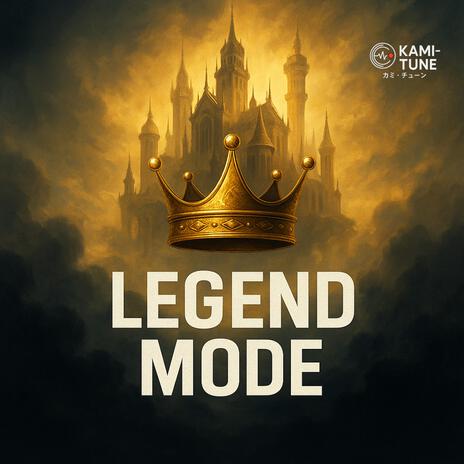 LEGEND MODE