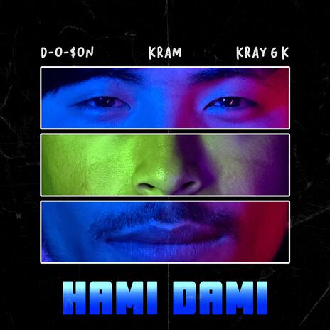 HAMI DAMI ft. D-O-SON, KRAM & KRAY G K cover art