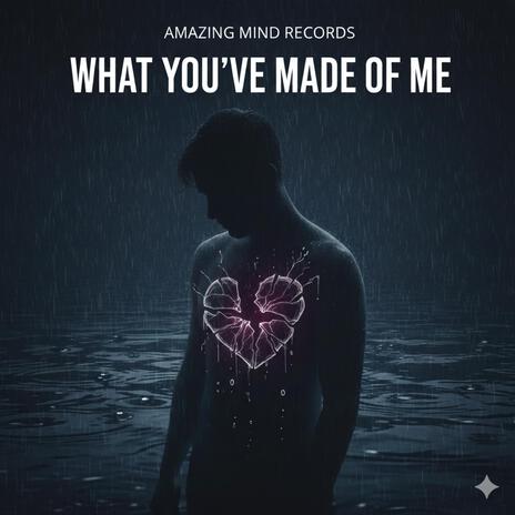 What You've Made of Me cover art