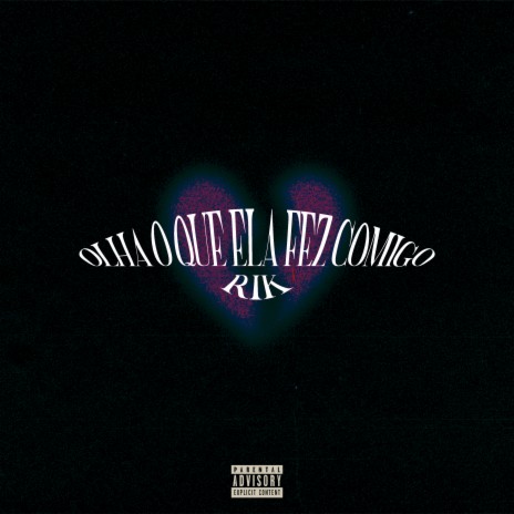 Olha o Quê Ela Fez Comigo cover art