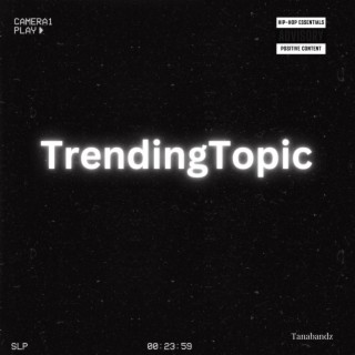 Trending Topic