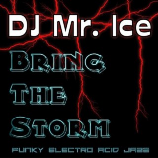Bring the Storm