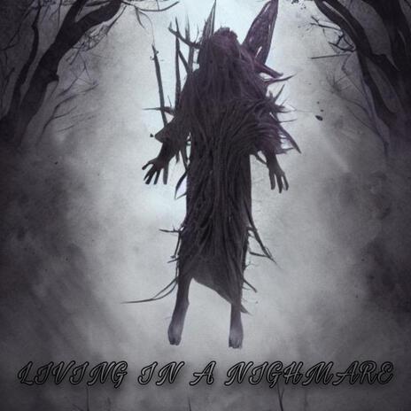 Living In A Nightmare cover art