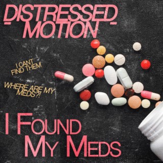 I Found My Meds cover art