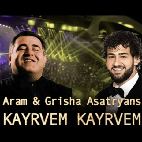Kayrvem Kayrvem ft. Aram Asatryan cover art