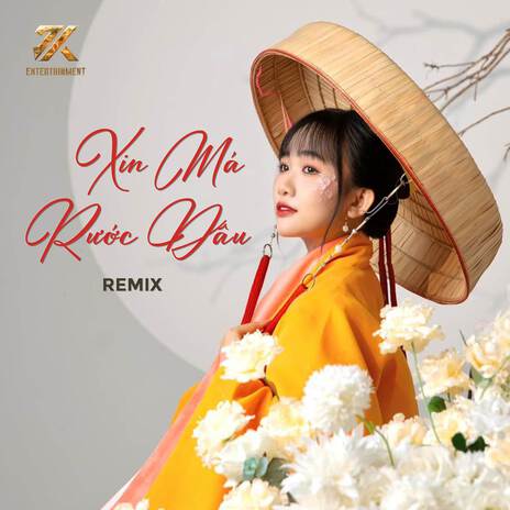 Xin Má Rước Dâu (Remix) cover art