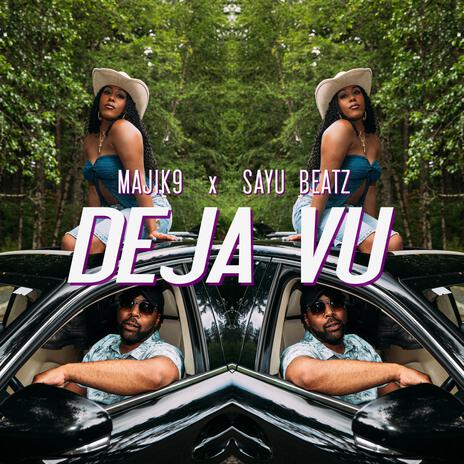 Deja Vu ft. Sayu Beatz cover art