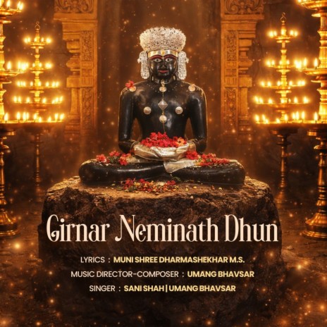 Girnar Neminath Dhun ft. Sani Shah & Muni Shree Dharmashekhar M.S cover art