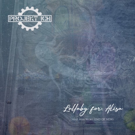 Lullaby for Alisa (L_Igh_T Remix) ft. Asia Wolf cover art